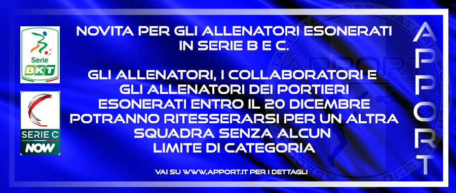 Gli allenatori di serie B e C esonerati entro il 20 possono ritesserarsi per altra società