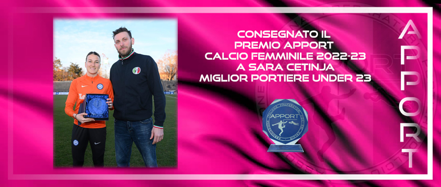 Consegnato il premio APPORT femminile U23 2022-2023 a Sara Cetinja